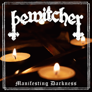 Bewitcher : Manifesting Darkness